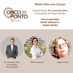 Dr. Leonardo Silva entrevista entrevista Estela Salvatori e Regina Rocha