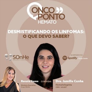 Desmistificando os Linfomas: O que devo saber?
